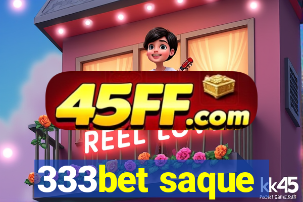 333bet saque
